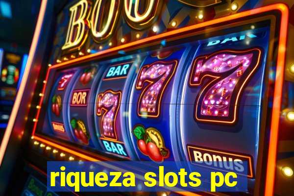 riqueza slots pc